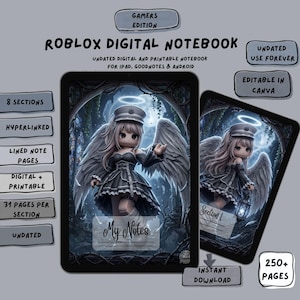 May include: A digital notebook titled Roblox Digital Notebook Gamers Edition featuring an illustration of an angel character with wings and a halo. The layout includes text boxes detailing 8 sections, hyperlinked pages, 250+ pages, and compatibility with iPad, Goodnotes, and Android.