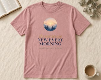 Hans nåd är ny varje morgon T-shirt, Bibelvers T-shirt, komfortfärger