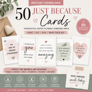 Puede incluir: Una colección digital de 50 tarjetas Just Because con notas reflexivas e ilustraciones de corazones. El conjunto incluye varios diseños con frases como You make the ordinary extraordinary y I appreciate you more than you know en texto rosa y negro.