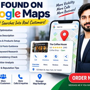 Puede incluir: Un gráfico de marketing digital titulado GET FOUND ON Google Maps. Enumera servicios como optimización de perfil y análisis de la competencia. Un teléfono inteligente muestra una interfaz de mapa para The Coffee House. Un botón rojo ORDER NOW.
