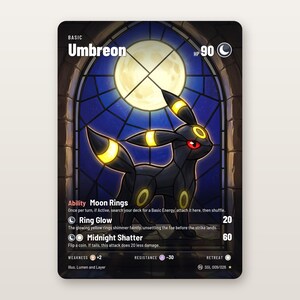 May include: A rectangular Umbreon trading card featuring a black creature with glowing yellow rings against a stained-glass window backdrop with a full moon. The card displays the text Umbreon, HP 90, Ability Moon Rings, Ring Glow, and Midnight Shatter.