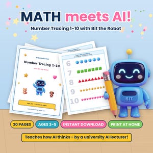 May include: A digital educational activity book titled MATH meets AI! Number Tracing 1-10 with Bit the Robot. The cover features a blue robot character holding a yellow pencil, alongside pages showing numbers 6 through 10 with corresponding shapes.