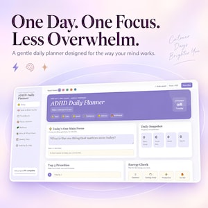 Pode incluir: Uma interface de planejador diário digital para TDAH com um esquema de cores roxo e branco. A tela exibe seções para o foco principal, prioridades, verificação de energia e resumo diário. O texto inclui One Day. One Focus. Less Overwhelm.