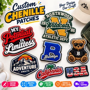 May include: A collection of custom chenille patches featuring various designs including the text My Potential Is Limitless, Northwood Wildcats, Brooklyn, Adventure Awaits, California, and USA, alongside a bear wearing sunglasses.