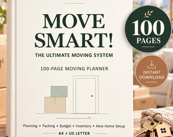 Puede incluir: Un planificador de mudanzas blanco de 100 páginas titulado MOVE SMART! THE ULTIMATE MOVING SYSTEM. La portada presenta un gráfico de dos cajas y una puerta, con texto que enumera Planning, Packing, Budget, Inventory, New Home Setup y A4 + US Letter.