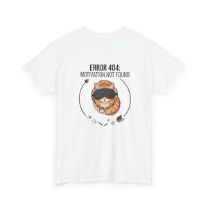 Error 404 Motivation Not Found T-Shirt | Lazy Cat