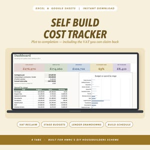 May include: A digital self build cost tracker spreadsheet for Excel and Google Sheets. The dashboard displays financial data including total budget, spent, remaining, and VAT to reclaim. It features a budget vs spend bar chart and a table.