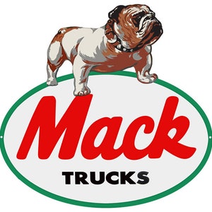 Vintage Style Metal Sign Mack Trucks Bulldog Man Cave / Man Cave Decor / Garage Decor / Wall Art