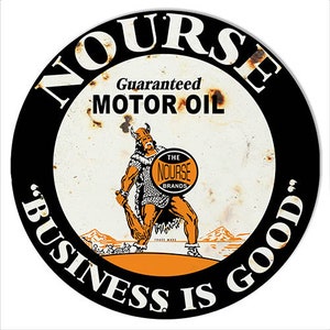 VINTAGE ANTIQUE Style Metal Sign Nourse Motor Oil 30&quot; Round