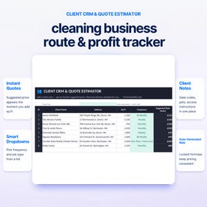 Client CRM tab in Google Sheets* with automated square foot quote generator and cleaning frequency rate estimator.
