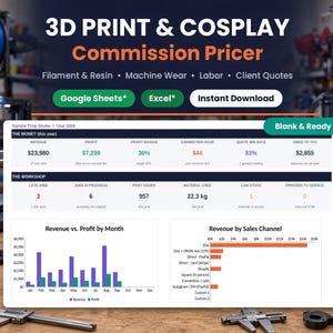 3D print and cosplay commission pricer spreadsheet for Google Sheets and Excel covering filament and resin cost, machine wear, labor and client quotes