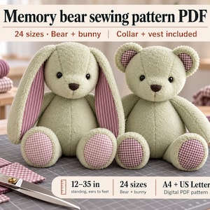 Memory Bear Sewing Pattern PDF - 24 Sizes with Bunny, Collar and Vest