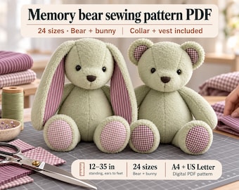 Memory Bear Sewing Pattern PDF - 24 Sizes with Bunny, Collar and Vest