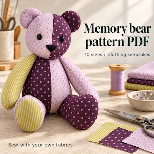 Memory Teddy Bear Pattern PDF for Cherished Clothing, 10 Sizes, Keepsake Sewing Guide