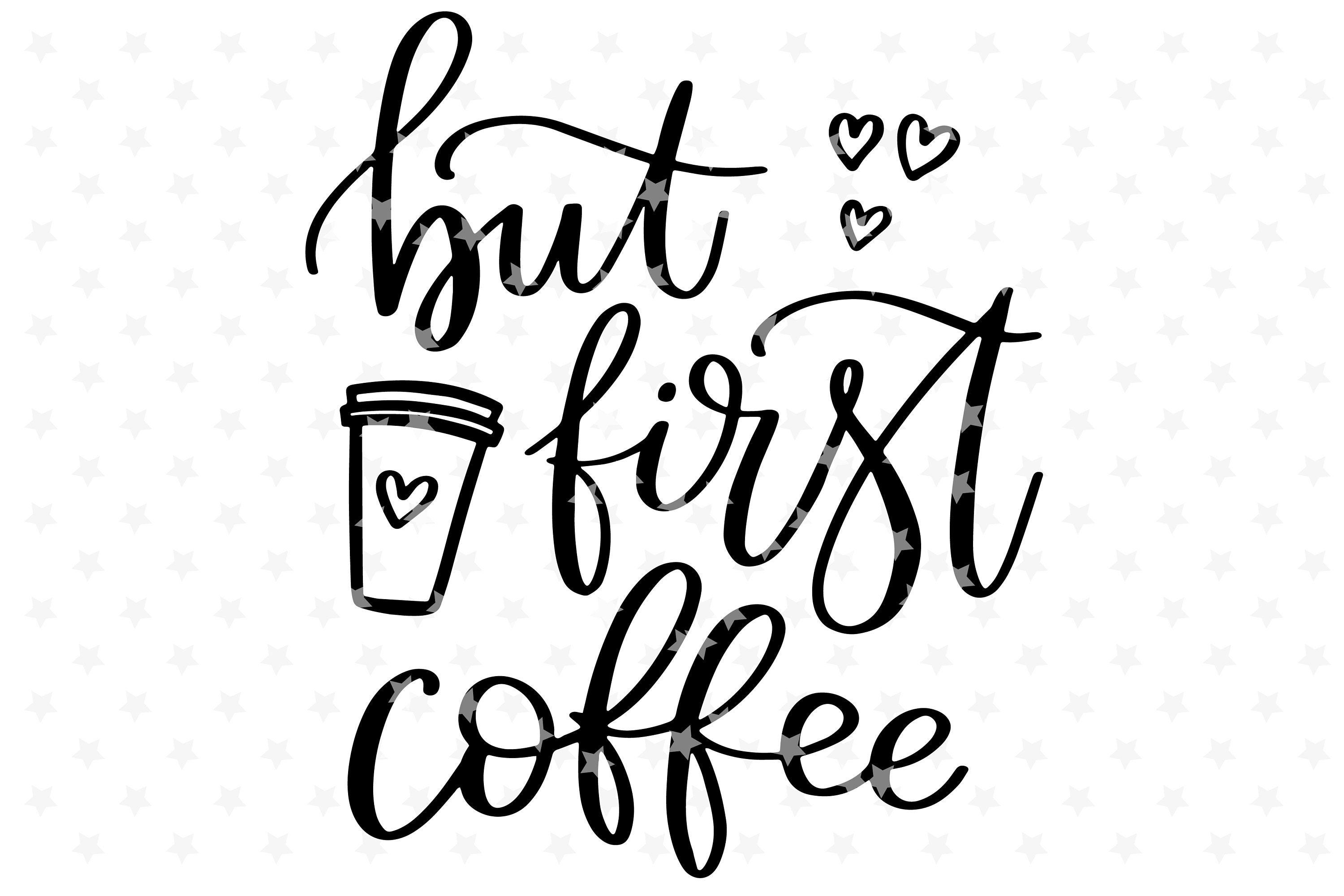 but-first-coffee-svg-file-for-silhouette-cameo-hand-etsy
