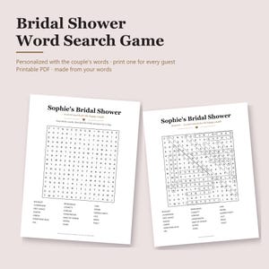 May include: A printable bridal shower word search game featuring two white sheets with black text. One sheet shows the puzzle grid titled Sophie's Bridal Shower, and the other shows the answer key with circled words. Both include a list of wedding terms.
