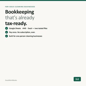K&ouml;nnte beinhalten: Ein digitales Buchhaltungsdokument f&uuml;r Solo-Reinigungsunternehmen mit dem Text: FOR SOLO CLEANING BUSINESSES, Bookkeeping that's already tax-ready, Google Sheets AND Excel, Pay once. No subscription, ever, Built for one-person cleaning businesses.
