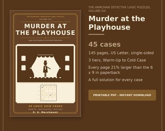Mystery Logic Grid Puzzle Book PDF, 45 Printable Whodunit Cases in a Theatre, Murder at the Playhouse [Download]