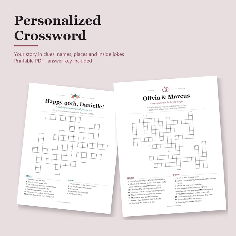 May include: Two personalized crossword puzzle sheets on white paper. The left sheet is titled Happy 40th, Danielle! and the right sheet is titled Olivia & Marcus. Both include numbered clues for across and down, grid boxes, and decorative icons.