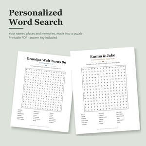 May include: Two personalised word search puzzle sheets on white paper. The left sheet is titled Grandpa Walt Turns 80, and the right sheet is titled Emma & Jake. Each sheet features a grid of letters, a list of words to find, and descriptive text.