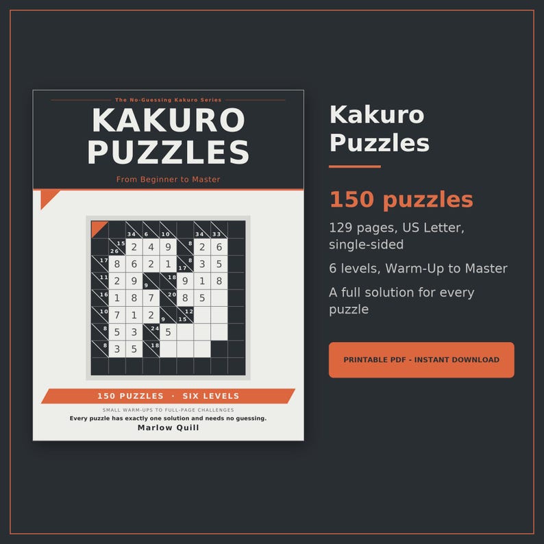 Puede incluir: Una portada de producto digital para un libro de rompecabezas Kakuro de Marlow Quill. La portada muestra una cuadr&iacute;cula de rompecabezas en blanco y negro, el t&iacute;tulo Kakuro Puzzles y texto que indica 150 rompecabezas, 129 p&aacute;ginas y formato PDF.