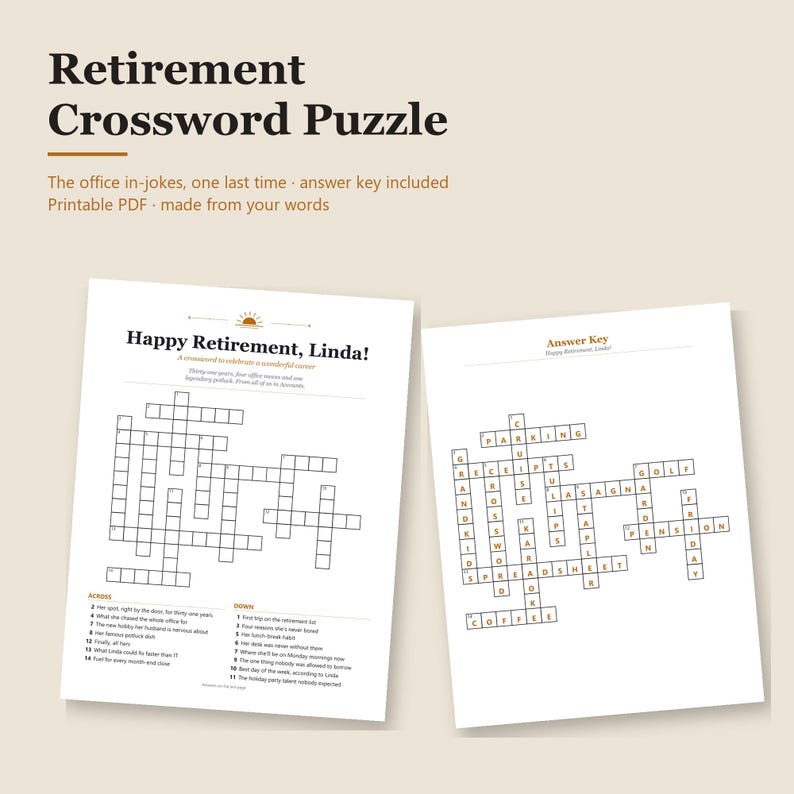 May include: A printable retirement crossword puzzle with two white sheets. One sheet is titled Happy Retirement, Linda! with clues, and the other is the Answer Key. The text includes The office in-jokes, one last time, answer key included, and Printable PDF.