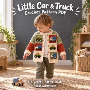 May include: A cream-colored crochet cardigan featuring colorful square patches with appliqued cars and trucks in shades of green, blue, and orange. The garment has long sleeves, a round neckline, and wooden buttons. Text reads: Little Car & Truck Crochet Pattern PDF, 1-6 years, 3.0 mm hook, PtashkaPatterns.