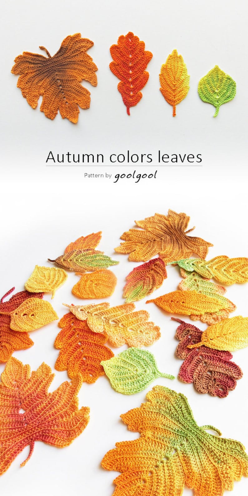 Puede incluir: Una colecci&oacute;n de hojas de oto&ntilde;o tejidas a crochet en varios tonos de naranja, amarillo y verde. Las hojas est&aacute;n dispuestas sobre un fondo blanco. El texto "Autumn colors leaves" y "Pattern by goolgool" es visible en la imagen.