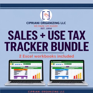May include: A digital sales and use tax tracker bundle from Cipriani Organizing LLC, established 2020. The graphic features two laptops displaying Excel spreadsheets with colorful charts and data, titled Sales + Use Tax Tracker Bundle.