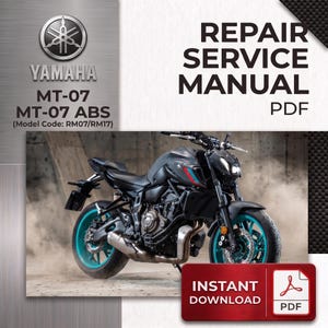 Peut inclure: Un manuel de réparation numérique pour moto Yamaha MT-07 et MT-07 ABS, code modèle RM07/RM17. Le document affiche le logo Yamaha, le texte REPAIR SERVICE MANUAL PDF et une image d'une moto gris foncé avec des roues de couleur bleu sarcelle.