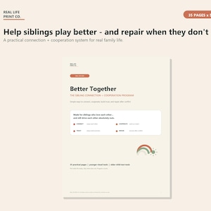 以下が含まれることがあります： Better Together: The Sibling Connection + Cooperation Programというタイトルの印刷可能なドキュメント。クリーム色の背景に暗い色のテキスト、小さな虹のグラフィック、そしてつながり、協力、信頼、修復について説明するセクションが記載されています。
