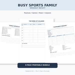 Op de afbeelding: Een 8-pagina's tellende printbare bundel getiteld Busy Sports Family Weekly Reset. De pagina's bevatten secties voor trainingen, wedstrijden, maaltijden en carpoolen, met koppen zoals Sunday Sports Reset, The Week at a Glance en Tournament Weekend.