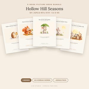 May include: A 5-book picture book bundle titled Hollow Hill Seasons, featuring five individual books with illustrations of animals like a hedgehog, squirrel, mouse, and rabbit. The set includes 121 Korean words and a bonus pack by Kim Studio.