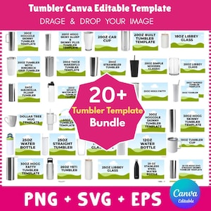 Op de afbeelding: Een digitale bundel van 20+ beker-sjablonen voor Canva, met diverse stijlen drinkgerei zoals 20oz skinny tumblers, 18oz Libbey-glazen en 25oz waterflessen. De afbeelding bevat tekstlabels voor elk sjabloontype, een centraal roze embleem en een onderste banner met aanduidingen voor PNG, SVG en EPS-bestandsformaten.