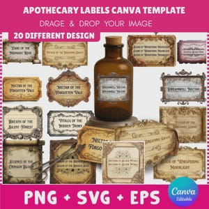 May include: A digital collection of 20 apothecary labels in a Canva template, featuring vintage-style parchment designs with ornate borders and text like Tears of the Midnight Rose, Dreamwell Nectar, and Elixir of Whispering Moonlight, plus a brown bottle.