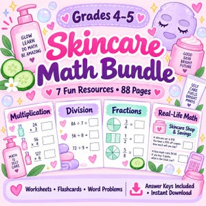 Peut inclure: Un ensemble éducatif Skincare Math Bundle pour les niveaux 4-5, comprenant 88 pages de fiches, cartes et problèmes. Le design présente des graphismes sur le thème des soins, des équations et le texte Glow Learn Do Math Be Amazing.