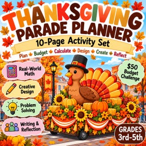 3rd-5th Grade Thanksgiving Parade Planner | Math Budgeting Project, Creative Writing & Thanksgiving Activity