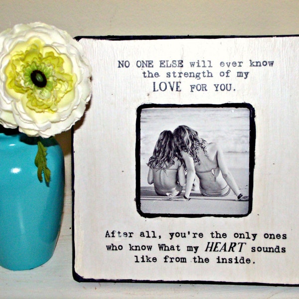 Quote "No one else will ever know the strength of my love for you" Picture Frame (plural version)