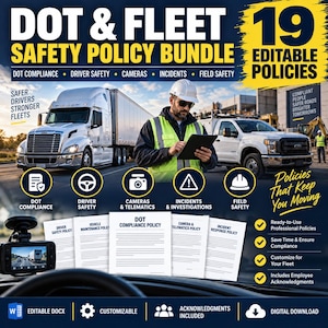 May include: A DOT & Fleet Safety Policy Bundle featuring 19 editable policies. The image displays a worker in a hard hat and high-visibility vest holding a tablet, a semi-truck, a pickup truck, and five document pages labeled with safety topics.