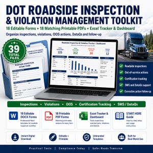 May include: A DOT Roadside Inspection & Violation Management Toolkit featuring 39 digital files, including editable Word forms, printable PDFs, and an Excel tracker dashboard. The display shows a laptop screen with inspection data and a blue file folder.