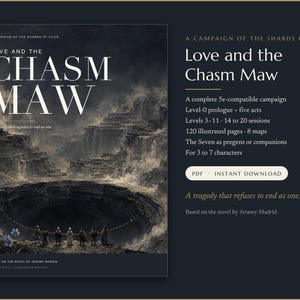 May include: A digital product cover titled Love and the Chasm Maw, A Campaign of the Shards of Filos. The image depicts a dark, vast circular chasm in a rocky landscape with seven figures standing at the edge. Text includes campaign details and PDF download.