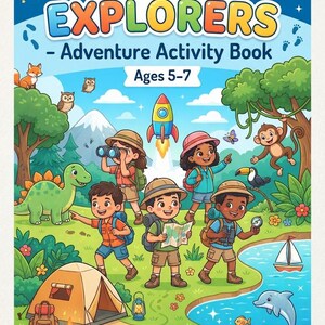 Op de afbeelding: Een activiteitenboek getiteld Little Explorers Adventure Activity Book Ages 5-7. De kaft toont tekenfilmkinderen in ontdekkingsreizigerskleding, een raket, een groene dinosaurus, een aap, een dolfijn, een tent en een kampvuur.