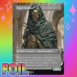 May include: A collectible trading card titled Esper Sentinel featuring a gold-masked figure in a dark green hooded cloak. The card text identifies it as an Artifact Creature Human Soldier with a 1/1 power and toughness and specific game rules.