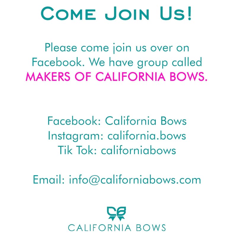 May include: White background with teal text that reads "COME JOIN US!". The text "MAKERS OF CALIFORNIA BOWS" is in pink. Social media handles and an email address are listed below.