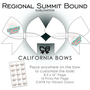 May include: A sublimation design for a bow featuring a mountain range with the text "Summit Bound" in red, white, and teal. The design is 8.5 inches by 14 inches and can be printed 15 times per page. The text "CMYK for Vibrant Colors" is also included.