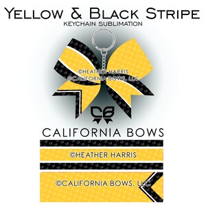 May include: A yellow and black striped bow-shaped keychain. The bow has a yellow background with a small white pattern and black stripes. The text "YELLOW & BLACK STRIPE" and "KEYCHAIN SUBLIMATION" are at the top. The brand name "CALIFORNIA BOWS" is also visible.