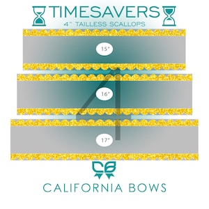 May include: Three gray rectangular strips with gold glitter scalloped edges, labeled TIMESAVERS 4" TAILLESS SCALLOPS and CALIFORNIA BOWS. The strips are marked with lengths of 15 inches, 16 inches, and 17 inches respectively in white ovals.