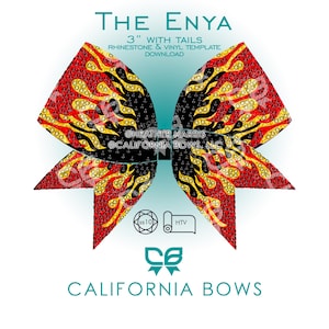 May include: A decorative bow with a vibrant pattern of red, yellow, and black. The bow is labeled "The Enya" and is 3 inches wide. The design includes rhinestone and vinyl template details. The text "California Bows" is also present.