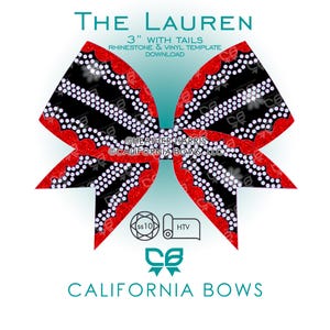 Op de afbeelding: Een zwart en rood glitterstrikontwerp met een strass- en vinylsjabloon. De tekst luidt THE LAUREN, 3" WITH TAILS, RHINESTONE & VINYL TEMPLATE DOWNLOAD, HEATHER HARRIS, CALIFORNIA BOWS, LLC, SS10, HTV en CALIFORNIA BOWS.