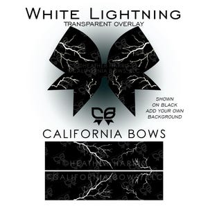 May include: A black bow with a white lightning bolt design, labeled "White Lightning Transparent Overlay." The image also includes the text "California Bows" and the phrase "Shown on Black, Add Your Own Background."